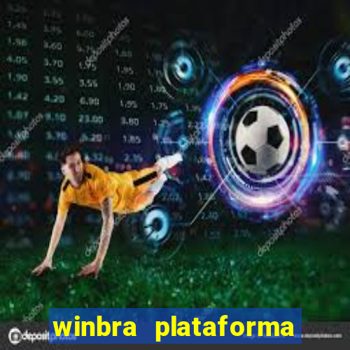 winbra plataforma de jogos